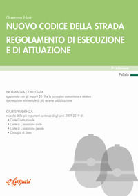 9788831208024 - Nuovo codice della strada. Regolamento di esecuzione e di attuazione