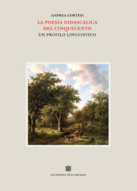 9788831210225 - La poesia didascalica del Cinquecento. Un profilo linguistico
