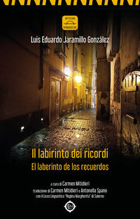 9788831216456 - Il labirinto dei ricordi-El laberinto de los recuerdos. Ediz. bilingue