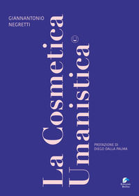 9788831221474 - La cosmetica umanistica