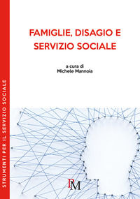 9788831222372 - Famiglie, disagio e servizio sociale