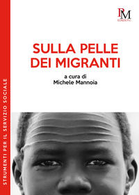 9788831222808 - Sulla pelle dei migranti