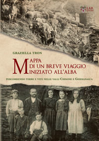 9788831236034 - Mappa di un breve viaggio iniziato all'alba. Percorrendo luoghi e vite nelle Valli Chisone e Germanasca
