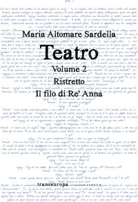 9788831249836 - Teatro. Vol. 2: Ristretto-Il filo di Re' Anna