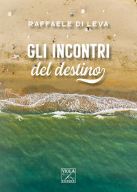 9788831250320 - Gli incontri del destino