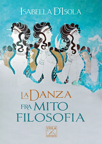 9788831250696 - La danza fra mito e filosofia