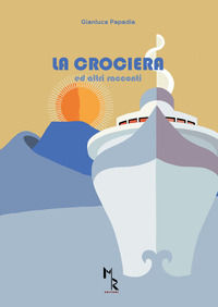 9788831251020 - La crociera ed altri racconti