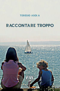 9788831307000 - Raccontare troppo
