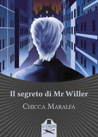 9788831314787 - Il segreto di Mr Willer