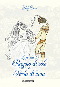 9788831329200 - La favola di Raggio di sole e Perla di luna