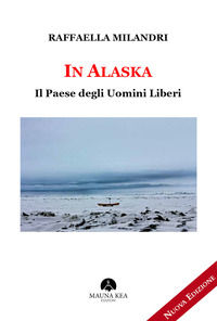 9788831335065 - In Alaska. Il paese degli uomini liberi