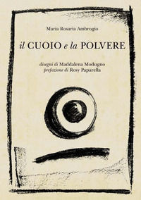 9788831347082 - Il cuoio e la polvere