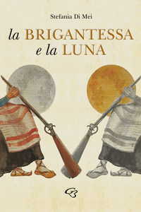 9788831347259 - La brigantessa e la luna
