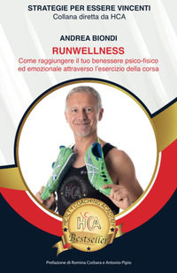 9788831355483 - Runwellness. Come raggiungere il tuo benessere psico-fisico ed emozionale attraverso l'esercizio della corsa