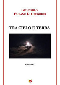 9788831367271 - Tra cielo e terra