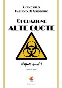 9788831367523 - Operazione Alte quote. (Rifiuti sporchi)