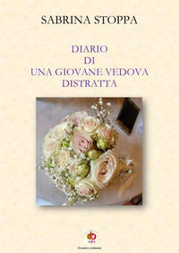 9788831367998 - Diario di una giovane vedova distratta. Nuova ediz.