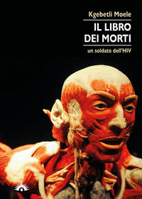 9788831379366 - Il libro dei morti. Un soldato dell'HIV