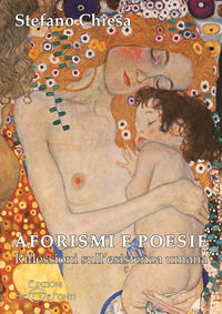 9788831396202 - Aforismi e poesie. Riflessioni sull'esistenza umana