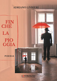 9788831397780 - Finché la pioggia