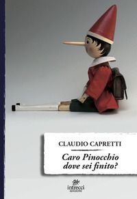 9788831398534 - Caro Pinocchio dove sei finito?