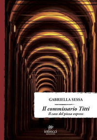 9788831398725 - Il commissario Titti. Il caso del pizza express