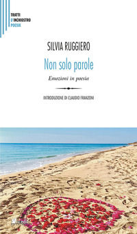 9788831422093 - Non solo parole. Emozioni in poesia per una alfabetizzazione emotiva