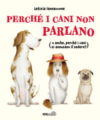 9788831426121 - Perché i cani non parlano (o anche, perché i cani si annusano il sedere?)