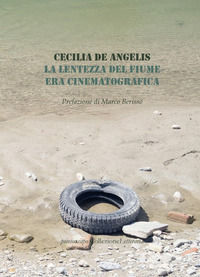 9788831428408 - La lentezza del fiume era cinematografica