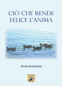 9788831438025 - Ciò che rende felice l'anima