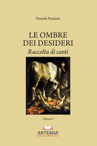 9788831455077 - Le ombre dei desideri. Raccolta di canti