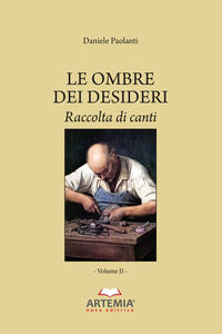 9788831455381 - Le ombre dei desideri. Raccolta di canti. Vol. 2