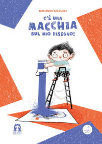 9788831460309 - C'è una macchia sul mio disegno! Ediz. a caratteri grandi