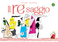 9788831460415 - Il re saggio
