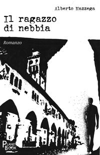9788831467056 - Il ragazzo di nebbia