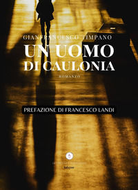9788831468794 - Un uomo di Caulonia