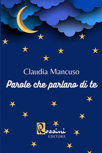 9788831469593 - Parole che parlano di te