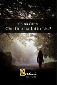 9788831469623 - Che fine ha fatto Liz?
