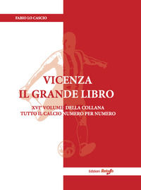 9788831472135 - Vicenza. Il grande libro. Ediz. illustrata