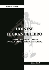 9788831472142 - Udinese. Il grande libro