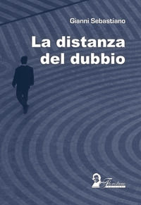 9788831486224 - La distanza del dubbio