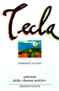 9788831508445 - Tecla. Antenna della «buona notizia»