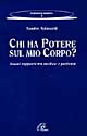 9788831518352 - Chi ha potere sul mio corpo