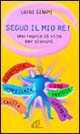 9788831520928 - Seguo il mio re!