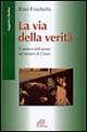 9788831524346 - La via della verità
