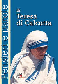 9788831525022 - Pensieri e parole di Teresa di Calcutta