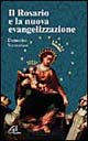 9788831525329 - Il rosario e la nuova evangelizzazione