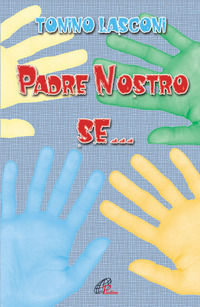 9788831526135 - Padre nostro se...