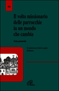 9788831526999 - Il volto missionario delle parrocchie in un mondo che cambia