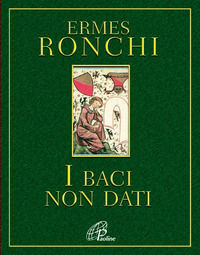 9788831533348 - I baci non dati